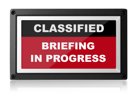 Classified Briefing In Progress Light - Red ISO - Rekall Dynamics LED Sign