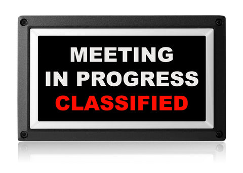 Meeting in Progress Classified Sign - USAF AFMC Spec - Rekall Dynamics-Red-Low Voltage (12-24v DC)-